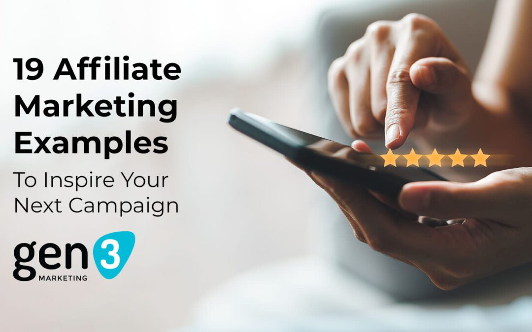 19 Affiliate Marketing Examples To Inspire Your Next Campaign