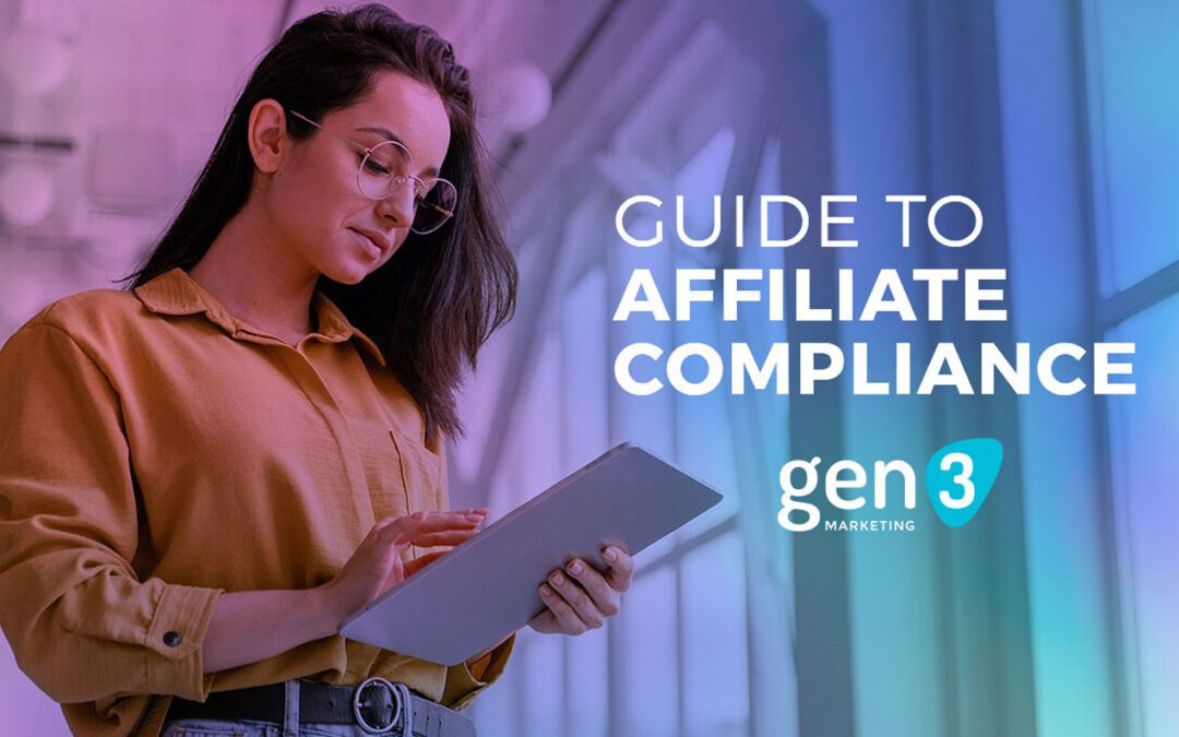 The Definitive Guide to Affiliate Compliance 