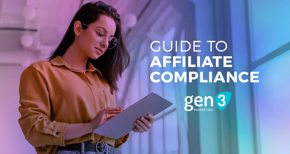 The Definitive Guide to Affiliate Compliance 